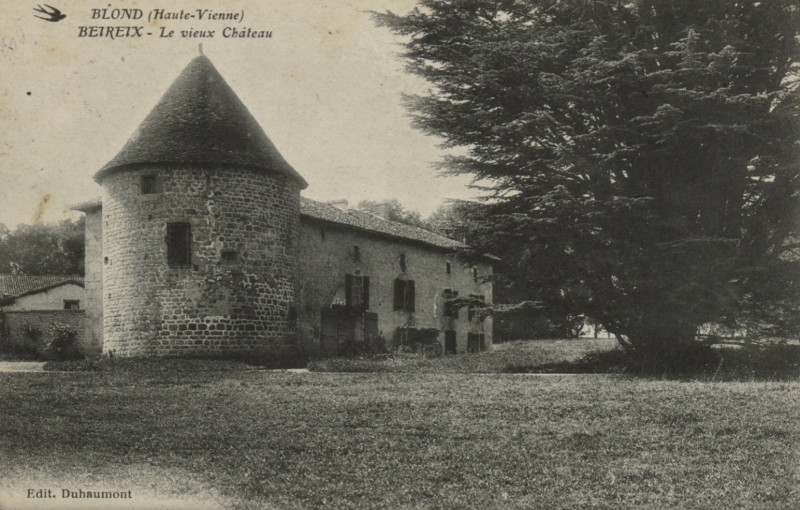 Carte postale ancienne Le vieux chateau de Beireix à Blond à Blond