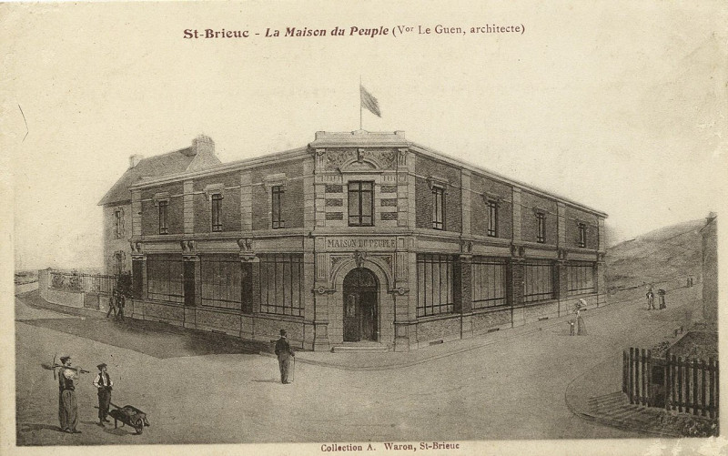 Carte postale ancienne Saint-Brieuc - Maison du Peuple à Saint-Brieuc