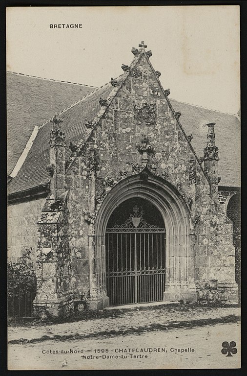 Carte postale ancienne Châtelaudren - Chapelle Notre-Dame-du-Tertre à Châtelaudren-Plouagat