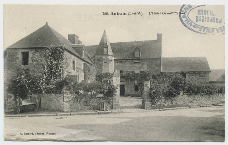 Carte postale ancienne 786. Antrain (I.-et-V.). L'Hôtel Grand'Maison