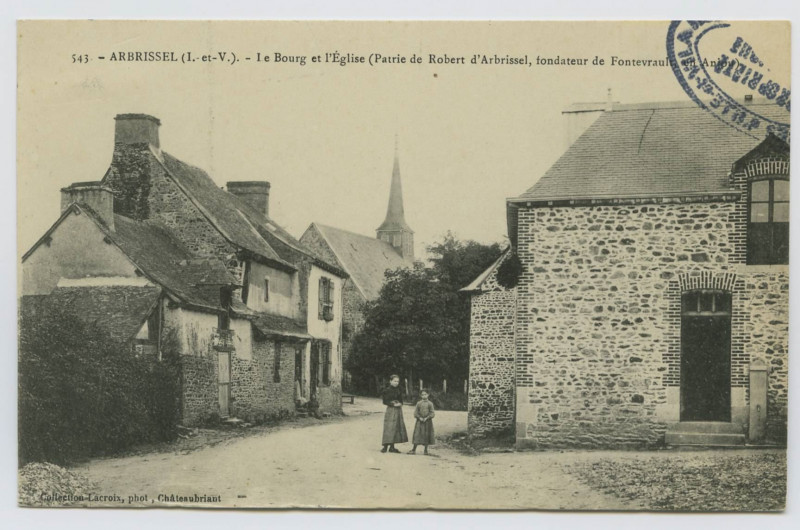 Carte postale ancienne 543. Arbrissel(I.-et-V.). Le bourg et l'église (Patrie de Robert d'Arbrissel, fondateur de Fontevrault en Anjou.).