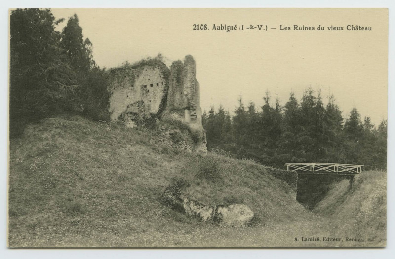 Carte postale ancienne 2108. Aubigné (I.-et-V.). Les ruines du vieux château.
