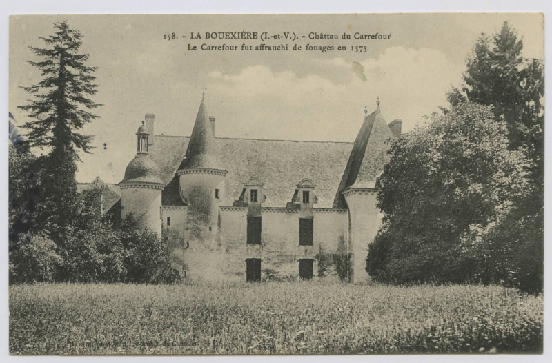 Carte postale ancienne 158. La Bouëxière (I.-et-V.). Château du Carrefour. La Carrefour fut affranchi de fouages en 1573