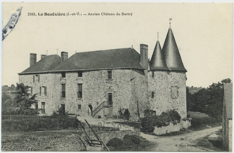 Carte postale ancienne 2693. La Bouëxière (I.-et-V.). Ancien château du Bertry