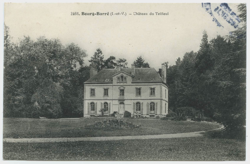 Carte postale ancienne 2466. Bourgbarré (I.-et-V.). Château du Teilleul