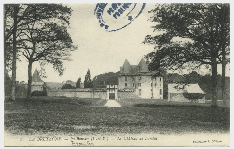 Carte postale ancienne 3. La Boussac (I.-et-Vilaine) - Le Château de Landal