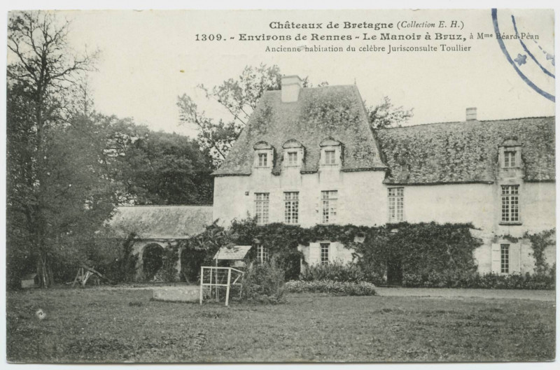 Carte postale ancienne Châteaux de Bretagne (collection E. H.)  1309 - Environs de Rennes - Le manoir à Bruz, à Mme Béard-Péan - Ancienne habitation du célèbre jurisc
