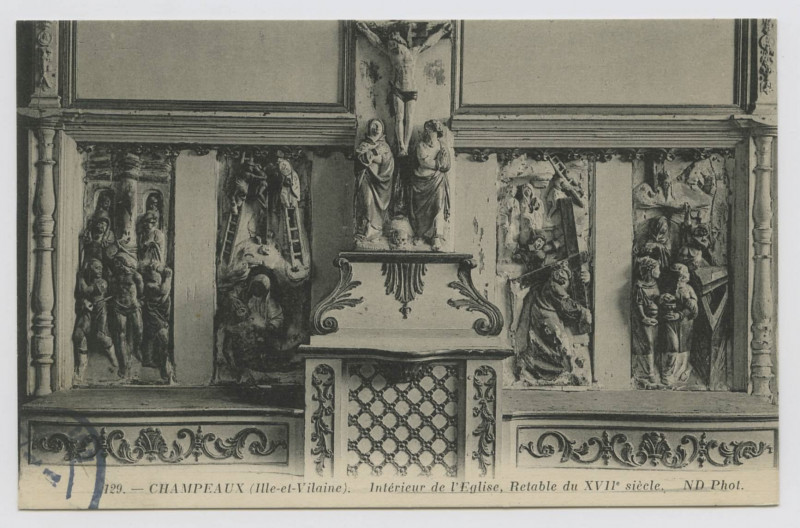 Carte postale ancienne 129. - Champeaux (Ille-et-Vilaine). Intérieur de l'Eglise, Retable du XVIIe siècle.