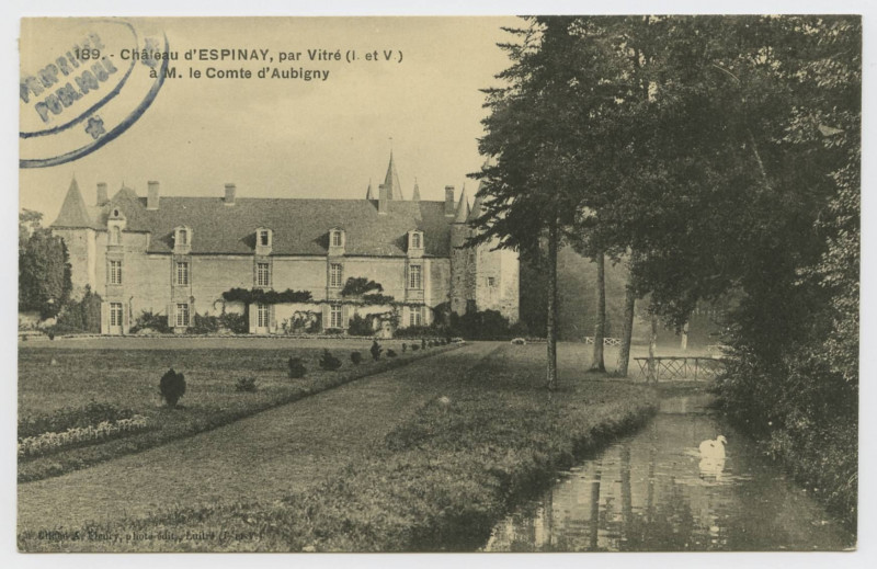 Carte postale ancienne 189. - Château d'ESPINAY, par Vitré (I.-et-V.) à M. le Comte d'Aubigny