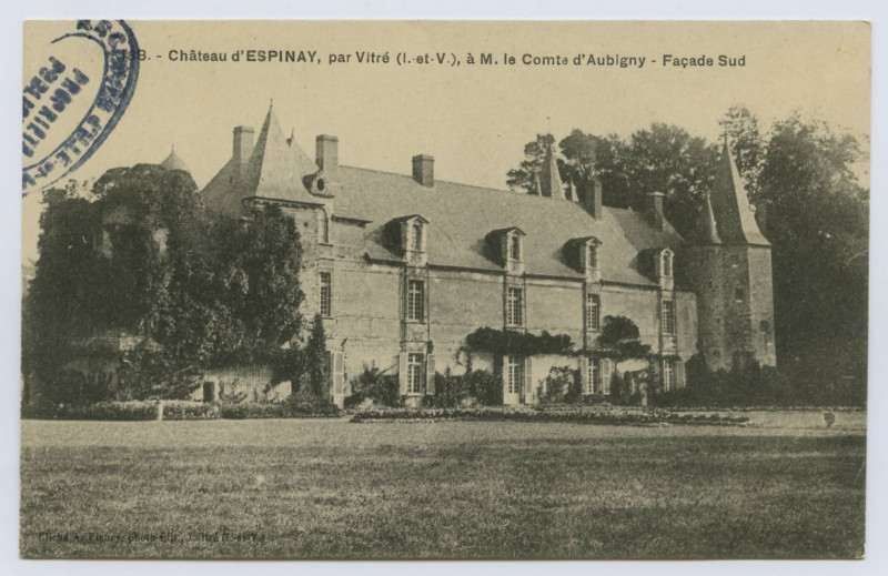 Carte postale ancienne 188. - Château d'ESPINAY, par Vitré (I.-et-V.), à M. le Comte d'Aubigny - Façade Sud.