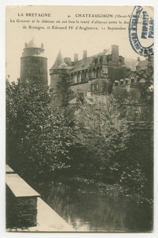 Carte postale ancienne 4. Chateaugiron (Ille-et-Vilaine) La Guenne et le château où eut lieu le traité d'alliance entre le duc François Ii de Bretagne, et Edouard Iv d'A