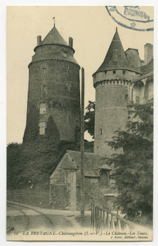 Carte postale ancienne 10 La Bretagne.- Châteaugiron (I.-et-V.). - Le Château - Les Tours.