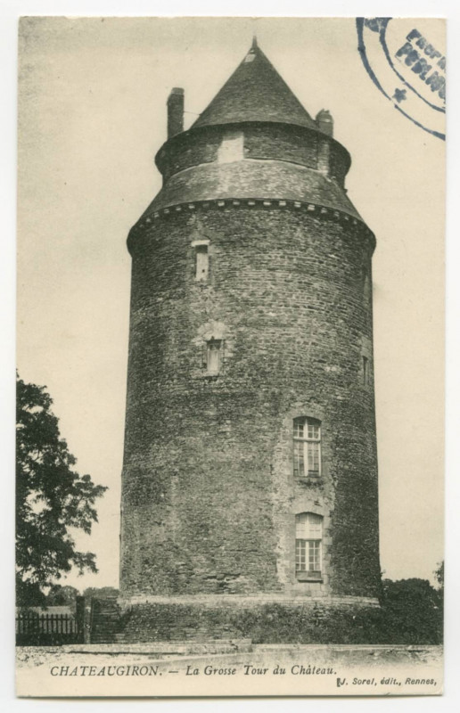 Carte postale ancienne Chateaugiron. - La Grosse Tour du Château.