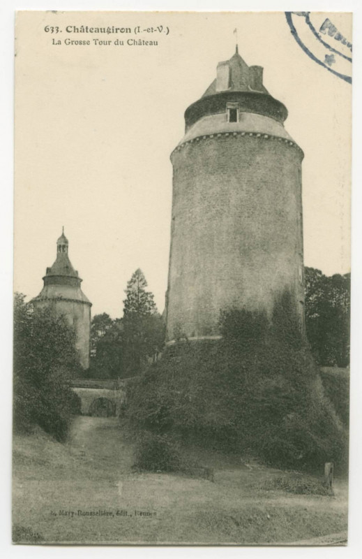Carte postale ancienne 633.  Châteaugiron (I.-et-V.) La Grosse Tour du Château.