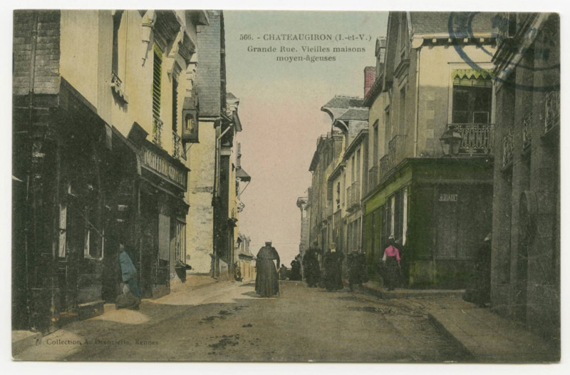 Carte postale ancienne 566. - Chateaugiron (I.-et-V.) Grande Rue. Vieilles maisons moyen-âgeuses.