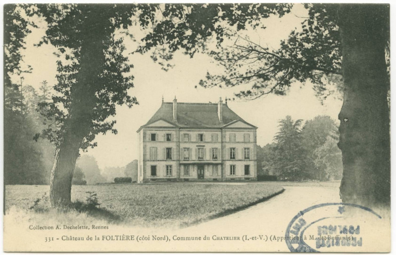 Carte postale ancienne 331 - Château de la Foltiere (côté Nord), Commune du Chatelier (I.-et-V.) (Appartient à M. des Buffards).