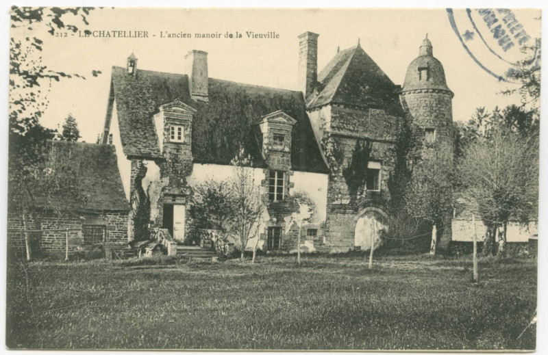 Carte postale ancienne 212 - Le Chatellier - L'ancien manoir de la Vieuville.