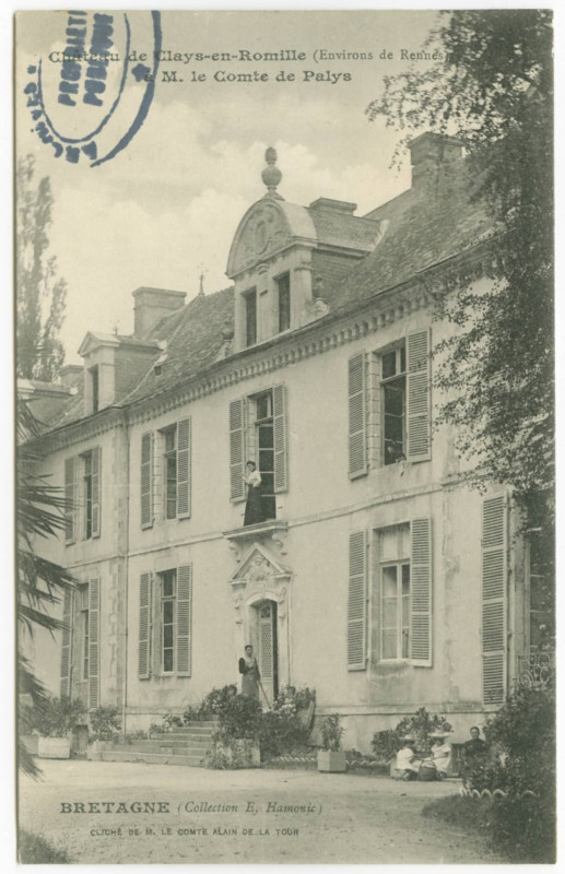 Carte postale ancienne Château de Clays-en-Romille (Environs de Rennes) à M. le Comte de Palys.