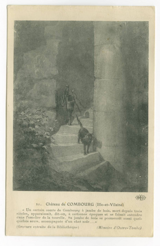 Carte postale ancienne 21. Château de Combourg (Ille-et-Vilaine). Un certain comte de Combourg à jambe de bois, mort depuis trois siècles apparaissait, dit-on, à certain