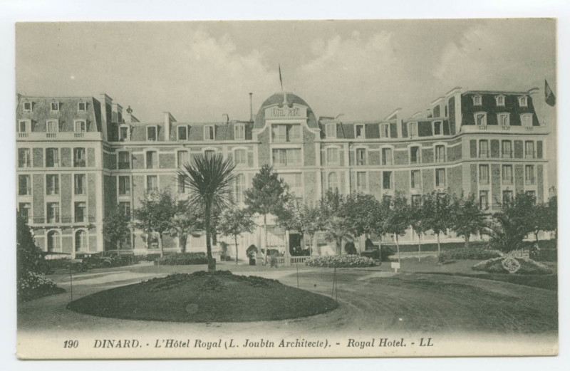 Carte postale ancienne 190 Dinard. - L'Hôtel Royal (L. Joubin Architecte). - Royal Hotel. - Ll.