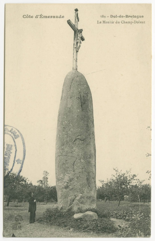 Carte postale ancienne 789 - Dol-de-Bretagne, Le Menhir du Champ-Dolent.