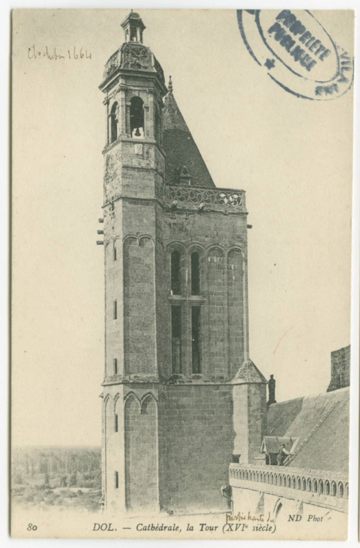 Carte postale ancienne 80  Dol. - Cathédrale, la Tour (XVIe siècle).
