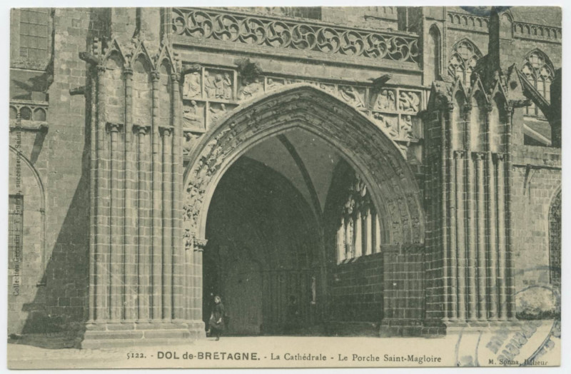 Carte postale ancienne 5122. - Dol-de-Bretagne. - La Cathédrale - Le Porche Saint-Magloire.