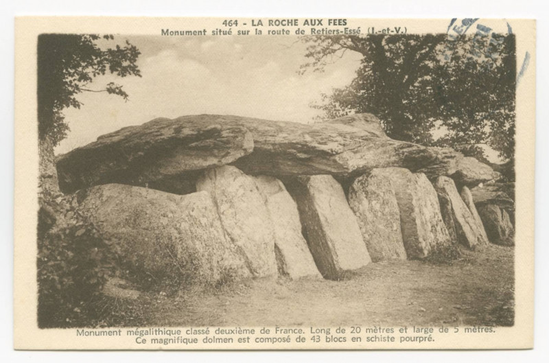 Carte postale ancienne 464 - La Roche Aux Fees. Monument situé sur la route de Retiers-Essé (I.-et-V.).