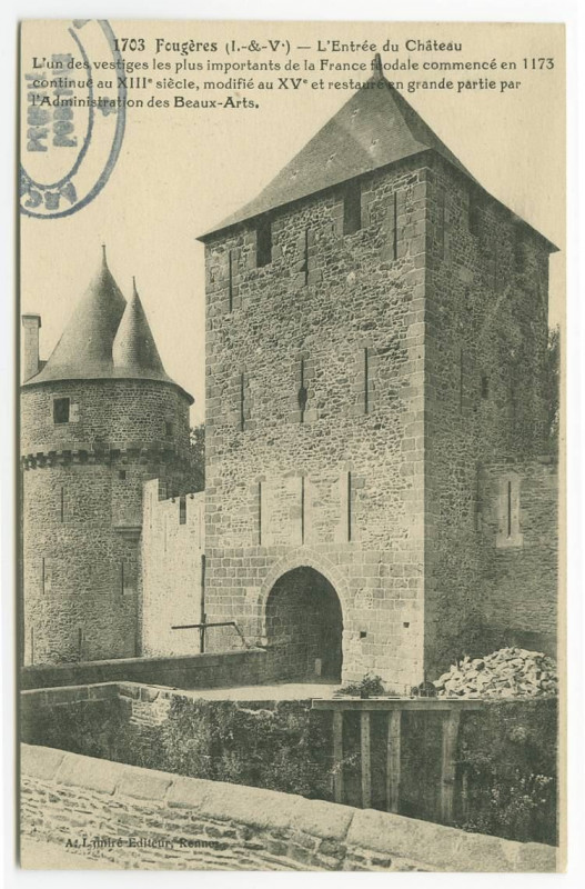Carte postale ancienne 1703 Fougères (I.-&-V.) - L'Entrée du Château.