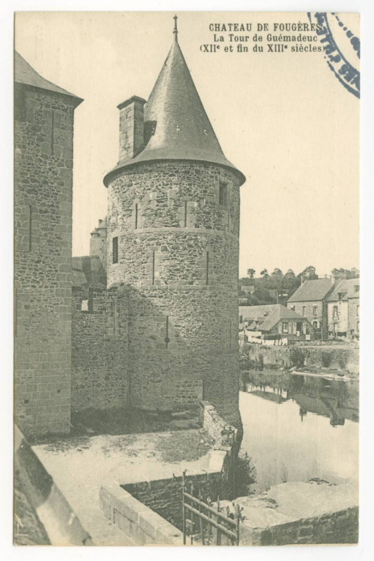Carte postale ancienne Chateau De Fougeres - La Tour de Guémadeuc (XIIe et fin du XIIIe siècles).