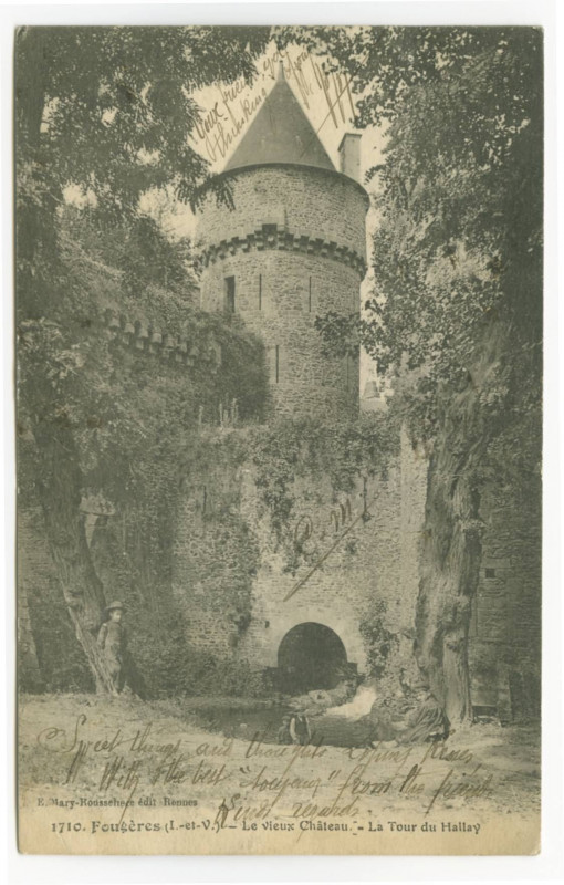 Carte postale ancienne 1710. Fougères (I.-et-V.) - Le vieux Château. - La Tour du Hallay.