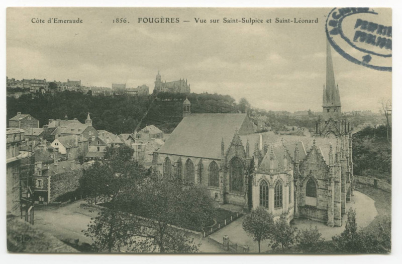 Carte postale ancienne 1856. Fougeres - Vue sur Saint-Sulpice et Saint-Léonard.