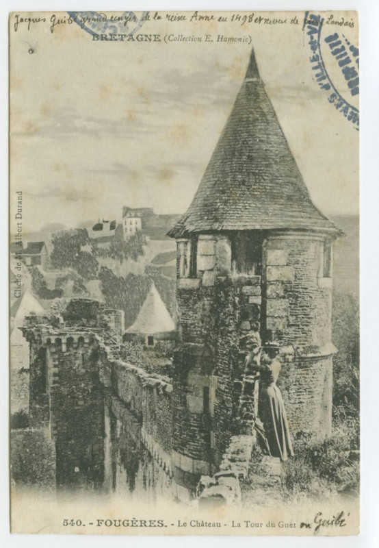 Carte postale ancienne 540. - Fougeres. - Le Château - La Tour du Guet.