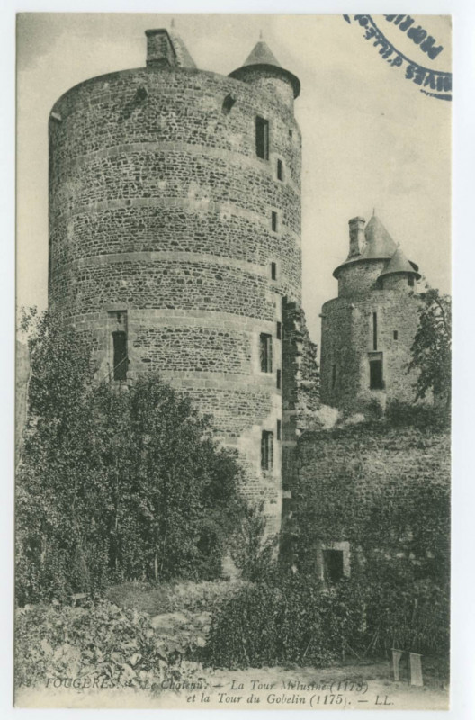 Carte postale ancienne 12 Fougeres. _ Le Château. _ La Tour Mélusine (1173) et la Tour du Gobelin (1175).