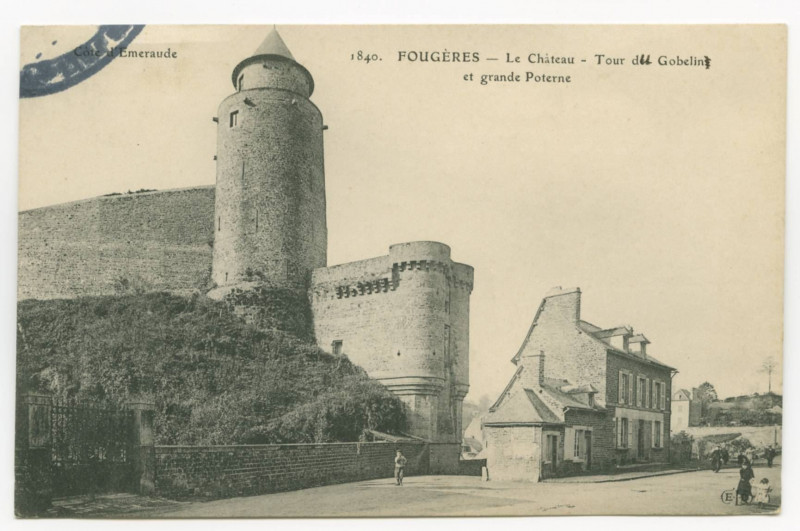 Carte postale ancienne 1840. Fougeres _ Le Château  - Tour des Gobelins et grande Poterne.