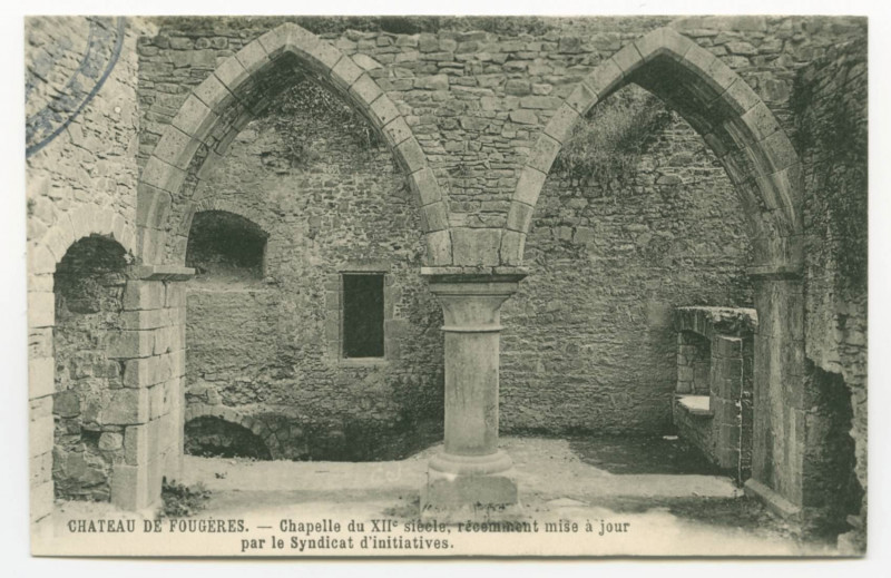 Carte postale ancienne Chateau De Fougeres. _ Chapelle du XIIe siècle, récemment mise à jour par le Syndicat d'initiatives.