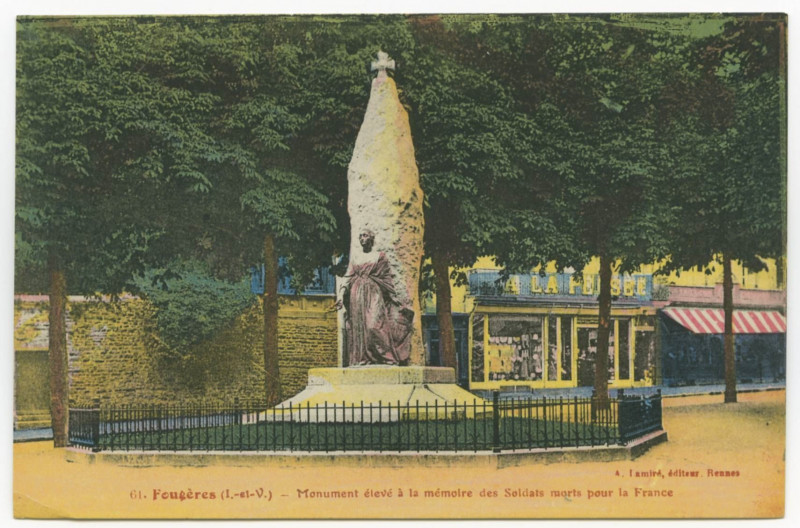 Carte postale ancienne 61. Fougères (I.-et-V.) - Monument élevé à la mémoire des Soldats morts pour la France.