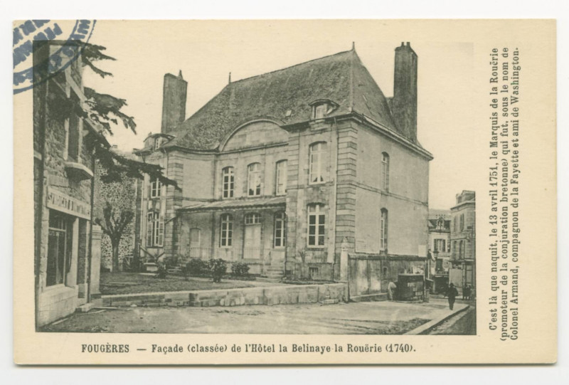 Carte postale ancienne Fougeres _ Façade (classée) de l'Hôtel la Belinaye la Rouërie (1740).
