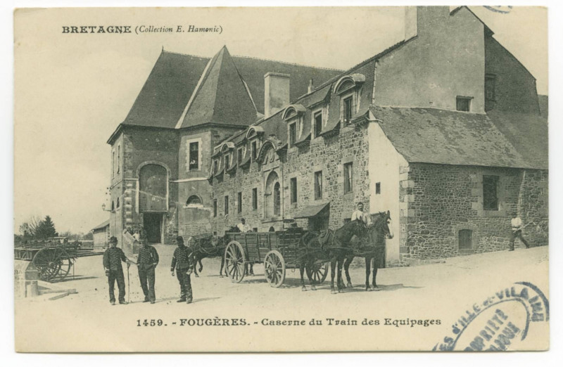 Carte postale ancienne 1459. - Fougeres. - Caserne du Train des Equipages.