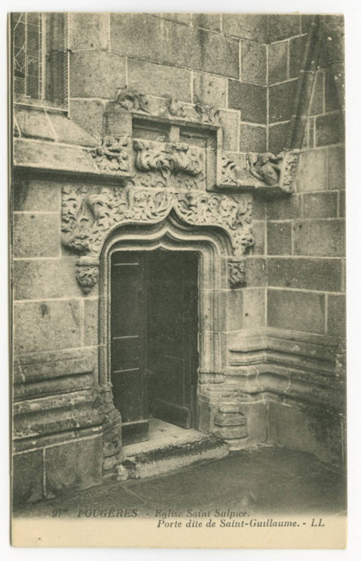 Carte postale ancienne 91 Fougeres - Eglise Saint Sulpice. Porte dite de Saint-Guillaume. - Ll.