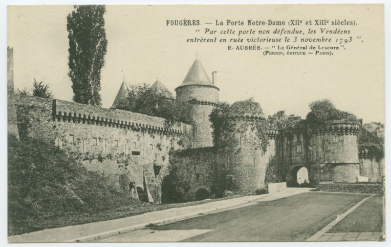 Carte postale ancienne Fougeres. _ La Porte Notre-Dame (XIIe et XIIIe siècles).