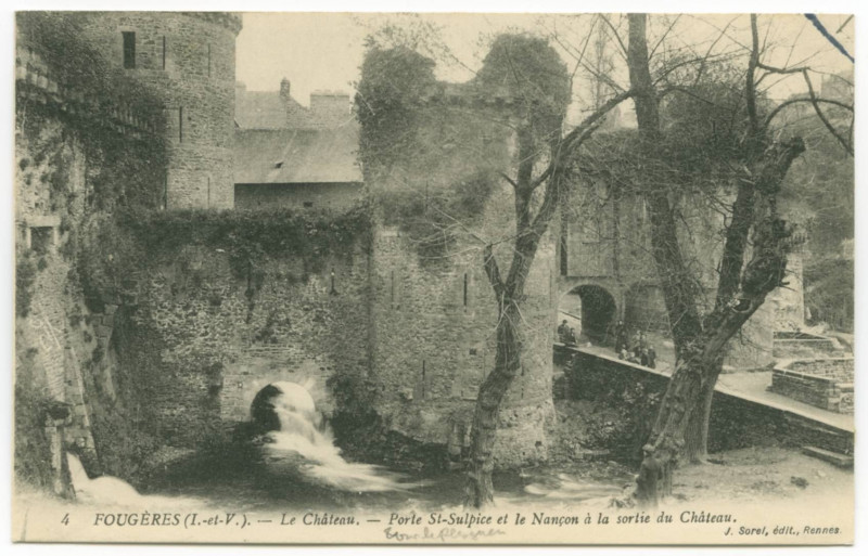 Carte postale ancienne 4 Fougeres (I.-et-V.). _ Le Château. _ Porte St-Sulpice et le Nançon à la sortie du Château.
