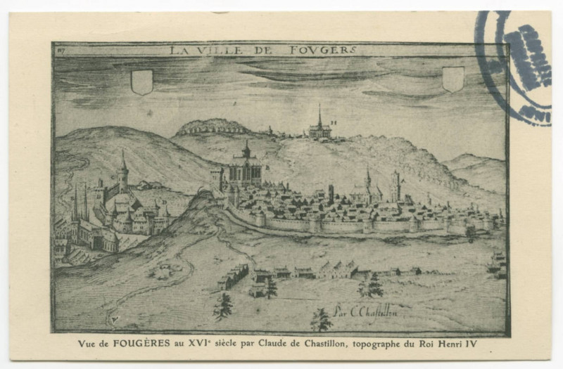 Carte postale ancienne Vue de Fougeres au XVIe siècle par Claude de Chastillon, topographe du Roi Henri Iv.