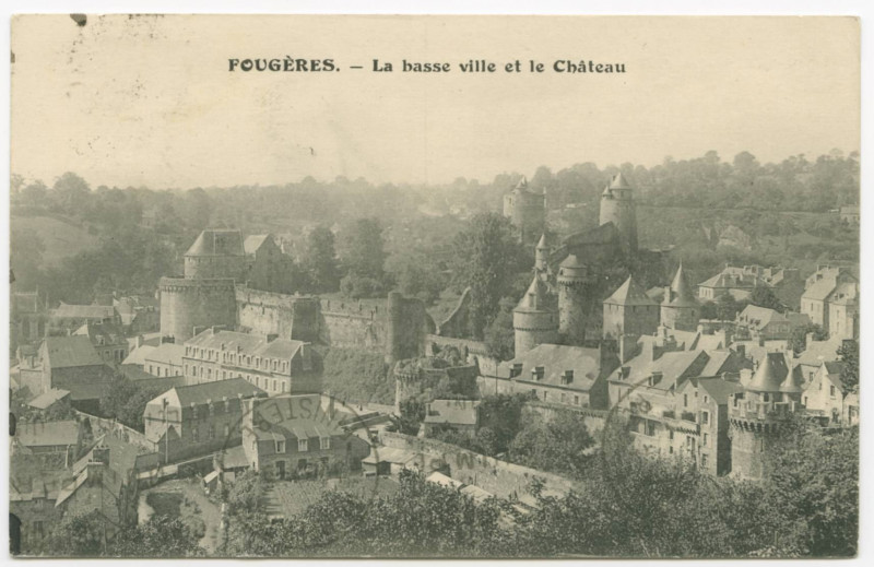 Carte postale ancienne Fougeres. _ La basse ville et le Château.