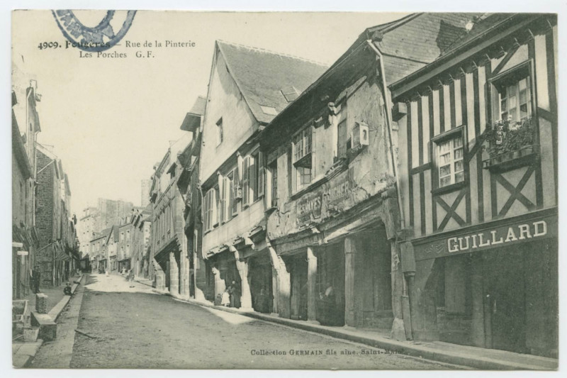 Carte postale ancienne 4909. Fougères _ Rue de la Pinterie - Les Porches G. F.