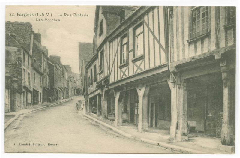 Carte postale ancienne 22. Fougères (I.-&-V.) - La Rue Pinterie - Les Porches.
