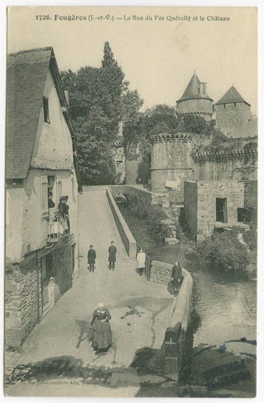 Carte postale ancienne 1726. Fougères (I.-et-V.) - La Rue du Fos Quérally et le Château.