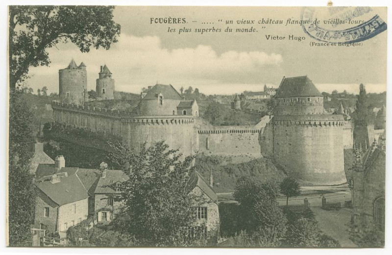 Carte postale ancienne Fougeres.- ... un vieux château flanqué de vieilles tours, les plus superbes du monde. Victor Hugo (France et Belgique)