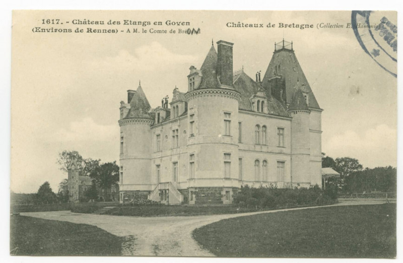 Carte postale ancienne 1617. - Château des Etang en Goven (Environs de Rennes) - A M. le Comte de Bréhand.