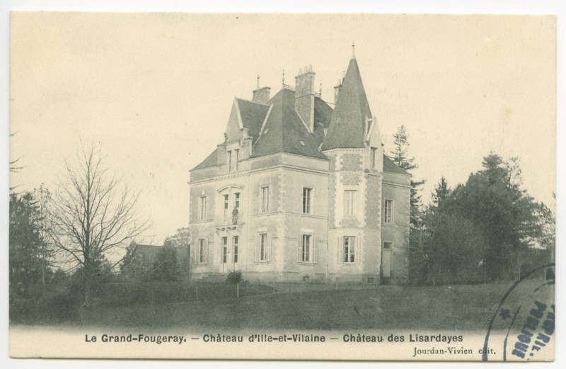 Carte postale ancienne Le Grand-Fougeray. - Château d'Ille-et-Vilaine - Château des Lisardayes.